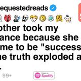 My mother took my inheritance because she wants me to be _successful_  until the truth