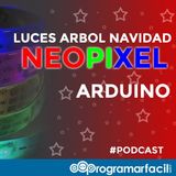 #102. Luces árbol de Navidad NeoPixel con Arduino, hazlo tu mismo