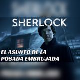 Sherlock Holmes y la habitación que nadie abre después de medianoche