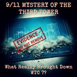 9/11 Mystery of the Third Tower: What Really Brought Down WTC 7?