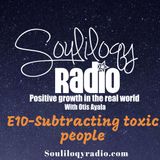 E10 Subtracting toxic people