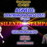 Agnelli: i patrimoni nascosti (2^ parte) - "Silenzio Stampa" di Gigi Moncalvo - 15/07/2021