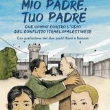 Carola Benedetto, Luciana Cilento "Mio padre, tuo padre"