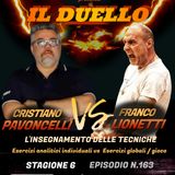 Episodio 163: Il duello - Cristiano Pavoncelli vs Franco Lionetti