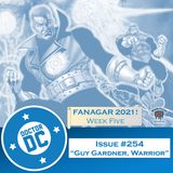 Issue #254 - “Guy Gardner, Warrior”