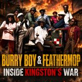 JAMAICAN GANGSTER: Burry Boy & Feathermop | Politics, Guns & Power
