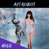 Episodio 165 - Ay! Robot