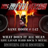 This Metal Webshow.Sane Room# 142 LIVE