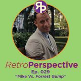 Mike vs Forrest Gump