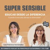 Educar desde la Diferencia : Cuando la Escuela Abraza la Diversidad con Isabel Abad