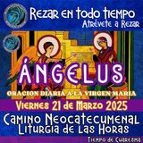 ANGELUS DE HOY VIERNES 21 DE MARZO 2025, 🙏ORACION A NUESTRA MADRE 🌹LA VIRGEN MARIA 🙏.