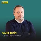 377 - Quando un commento sui social può rovinarti la vita con Ivano Zoppi al Digital Detox Festival