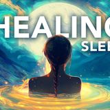 Guided Sleep Meditation to Dissolve Anxiety Heal the Mind and Body