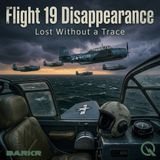 Flight 19 Disappearance - Fourteen Men, Five Planes, and the Voice That Led Them Astray