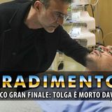 Tradimento, Ipotetico Gran Finale: Tolga, Un Amore Più Forte Della Morte!