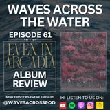 Episode 61 - Sleep Token - Even In Arcadia Album Review!