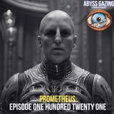 Prometheus (2012) | Episode #121