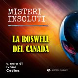 La Roswell del Canada