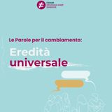 Parole per il cambiamento: eredità universale