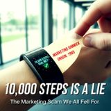 10,000 Steps is a LIE: The Marketing SCAM We All Fell For