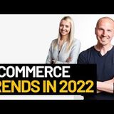 E-commerce Trends & Best Products to Sell Online in 2022
