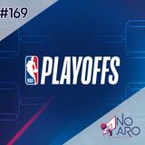 No Aro Podcast 169 - Chegou a hora dos playoffs