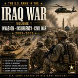 The U.S. Army in the Iraq War Vol. 1 | Invasion, Insurgency & Civil War Audiobook (2003–2006 Military History) Part 4