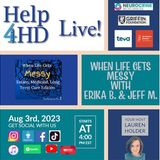 "When Life Gets Messy" with Erika B. and Jeff M.