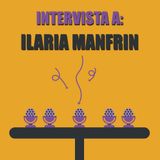 EP.2 - INTERVISTA CON LA MAESTRA ILARIA MANFRIN