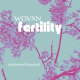 WOVXN Fertility: Introduction to Rebecca