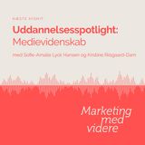Afsnit #81: Uddannelsesspotlight: Medievidenskab