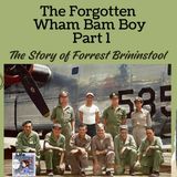 Episode 242 The Forgotten Wham Bam Boy Part 1