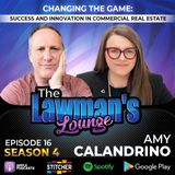 Changing the Game: Success and Innovation in Commercial Real Estate with Amy Calandrino