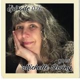 The Cannoli Coach: Lessons Learned Through My Conversation With Death w/Michelle Irving | Episode 076