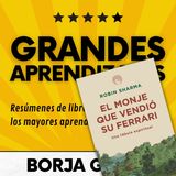 64: El monje que vendió su Ferrari de Robin Sharma: Resumen del libro con aprendizajes