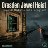 Dresden Jewel Heist - Unravel the heist of the century with Ava Grey