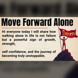 Why Growth Forces You to Walk Alone First