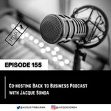 EP 155 : Co-hosting Back to Business with Jacque Sonda | Podcasting