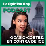 Alexandria Ocasio-Cortez pide abolir ICE.