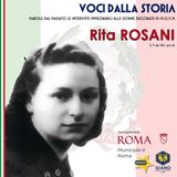 Rita ROSANI – Il coraggio di una notte di fuoco: Maestra e partigiana, tenente della Brigata “Pasubio Banda Aquila”