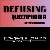 Defusing Queerphobia in the Classroom