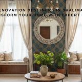 Top Renovation Designers in Shalimar Bagh