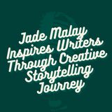 Jade Malay Inspires Writers Through Creative Storytelling Journey