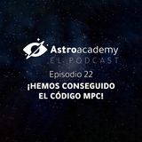 Astroacademy El podcast |Ep. 22| Así logramos nuestro Código MPC: De la astrofotografía a la Ciencia