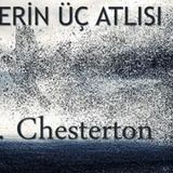 Mahşerin Üç Atlısı  G. K. Chesterton sesli kitap tek parça