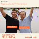 Felipe Saruma: del TikTok a las urnas
