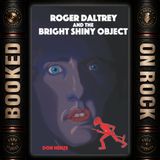 [EP 419]  Roger Daltrey: “The Keith Moon of Singers” with Don Henze
