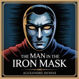 The Man in the Iron Mask: Secrets of the Last Musketeer | Chapter 61, Part 2: Epilogue