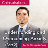 Understanding and Overcoming Anxiety