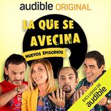 LQSA Podcast 10 "Pandemia para Dos" CoronaVirus – Especial Confinamiento - Último Capítulo  - La Que Se Avecina Audible